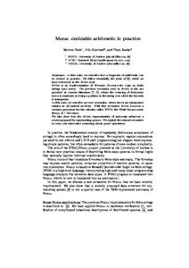 Mona: decidable arithmetic in practice Morten Biehl1 , Nils Klarlund2, and Theis Rauhe3 BRICS, University of Aarhus ([removed]) AT&T Research ([removed]) 3 BRICS, University of Aarhus (theis@brics.d