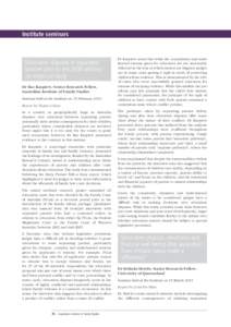 Institute seminars  Relocation disputes in separated families prior to the 2006 reforms: An empirical study Dr Rae Kaspiew, Senior Research Fellow,