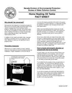 Nevada Division of Environmental Protection Bureau of Water Pollution Control Home Heating Oil Tanks FACT SHEET Why should I be concerned?