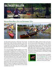 BIG THICKET BULLETIN July . August . September 2015 Issue #127 NECHES RIVER RALLY SET FOR SEPTEMBER 12TH