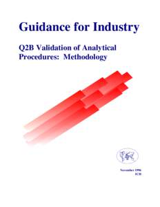 Guidance for Industry Q2B Validation of Analytical Procedures: Methodology November 1996 ICH