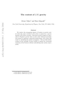 Philosophy of physics / Scalar-tensor theory / Scalar theories of gravitation / Scalar curvature / F(R) gravity / Thomas Carlos Mehen / Theories of gravitation / Physics / Theoretical physics