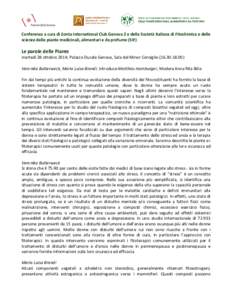 Conferenza a cura di Zonta International Club Genova 2 e della Società Italiana di Fitochimica e delle scienze delle piante medicinali, alimentari e da profumo (SIF) Le parole delle Piante martedì 28 ottobre 2014; Pala