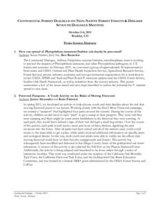 CONTINENTAL FOREST DIALOGUE ON NON-NATIVE FOREST INSECTS & DISEASES SEVENTH DIALOGUE MEETING October 5-6, 2011 Boulder, CO Poster Session Abstracts 1. How can spread of Phytophthora ramorum (Sudden oak death) be prevente