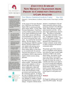 EXECUTIVE SUMMARY NEW MEXICO’S TRANSITION FROM PRISON TO COMMUNITY INITIATIVE: A GAPS ANALYSIS Summary
