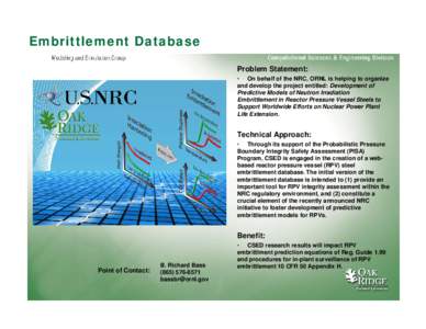 Light water reactors / Embrittlement / Light Water Reactor Sustainability Program / Reactor vessel / Oak Ridge National Laboratory / Materials science / Nuclear technology / Corrosion