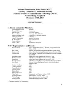 National Construction Safety Team (NCST) Advisory Committee (Committee) Meeting National Institute of Standards and Technology (NIST) Gaithersburg, Maryland December 10-11, 2013 Meeting Summary