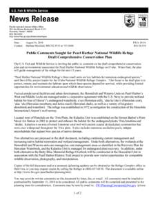 U.S. Fish & Wildlife Service  News Release Pacific Islands External Affairs Office 300 Ala Moana Boulevard, Room[removed]Honolulu, Hawai‘i 96850