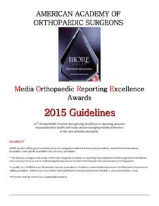 AMERICAN ACADEMY OF ORTHOPAEDIC SURGEONS Media Orthopaedic Reporting Excellence Awards