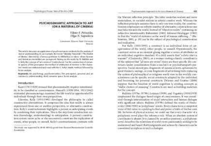 Psychology in Russia: State of the Art • 2009  Psychosemantic approach to art (on a material of cinema) Viktor F. Petrenko, Olga N. Sapsoleva