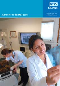 telephone[removed]email [removed]  Careers in dental care Careers in dental care 1