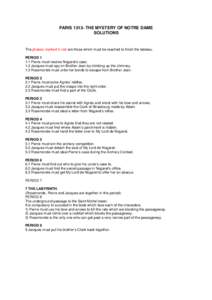 PARISTHE MYSTERY OF NOTRE DAME SOLUTIONS The phases marked in red are those which must be reached to finish the tableau. PERIODPierre must receive Nogaret’s case.