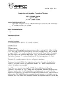 FINAL: Sept.9, 2013  Inspection and Sampling Committee Minutes AAFCO Annual Meeting August 14, 2013 St. Pete’s Beach, Florida