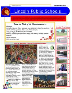 November[removed]Volume 3 Issue 1 Lincoln Public Schools “An educational system with a tradition for excellence, challenged by growth and diversity, is dedicated to building a partnership of home, school, and community, 