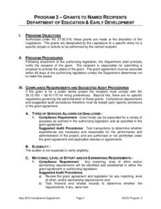 PROGRAM 3 – GRANTS TO NAMED RECIPIENTS DEPARTMENT OF EDUCATION & EARLY DEVELOPMENT I. PROGRAM OBJECTIVES Authorized under AS[removed], these grants are made at the discretion of the