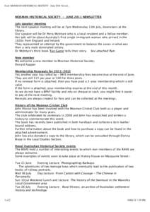 Fwd: MOSMAN HISTORICAL SOCIETY - June 2011 Newsl...  MOSMAN HISTORICAL SOCIETY - JUNE 2011 NEWSLETTER July speaker meeting The next speaker meeting will be at 7pm Wednesday 13th July, downstairs at the library.