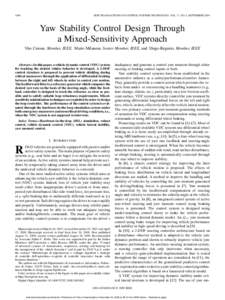 1096  IEEE TRANSACTIONS ON CONTROL SYSTEMS TECHNOLOGY, VOL. 17, NO. 5, SEPTEMBER 2009 Yaw Stability Control Design Through a Mixed-Sensitivity Approach