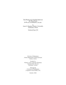 THE PRODUCTION AND DISTRIBUTION OF W ILD FOOD IN WALES AND DEERING, ALASKA by James S. Magdanz, Charles J. Utermohle, and Robert J. Wolfe