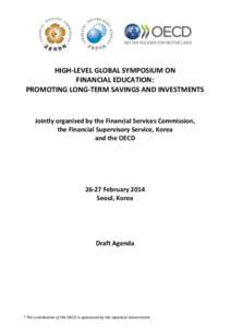 Government / Financial Supervisory Service / Financial literacy / Investor education / Organisation for Economic Co-operation and Development / Financial Services Commission / Financial Services Authority / Financial inclusion / Government of South Korea / Economics / Finance