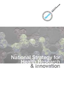 National Strategy for Health Research 1  National Strategy for Health Research & Innovation