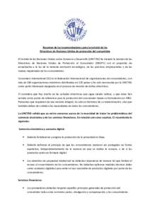 Resumen de las recomendaciones para la revisión de las Directrices de Naciones Unidas de protección del consumidor El Comité de las Naciones Unidas sobre Comercio y Desarrollo (UNCTAD) ha iniciado la revisión de las 