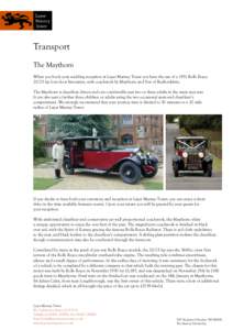 Transport The Maythorn When you book your wedding reception at Layer Marney Tower you have the use of a 1931 Rolls Roycehp four door limousine, with coachwork by Maythorn and Son of Bedfordshire. The Maythorn is c