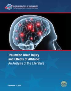 Traumatic Brain Injury and Effects of Altitude: An Analysis of the Literature September 14, 2010