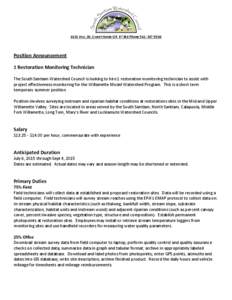 4431 Hwy 20, Sweet Home ORPhonePosition Announcement 1 Restoration Monitoring Technician The South Santiam Watershed Council is looking to hire 1 restoration monitoring technician to assist with pro