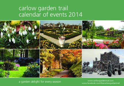 carlow garden trail calendar of events 2014 a garden delight for every season  www.carlowgardentrail.com