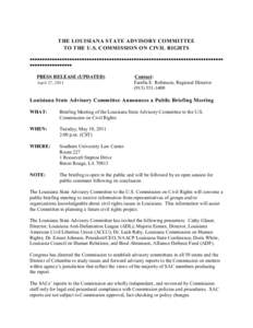 THE LOUISIANA STATE ADVISORY COMMITTEE TO THE U.S. COMMISSION ON CIVIL RIGHTS PPPPPPPPPPPPPPPPPPPPPPPPPPPPPPPPPPPPPPPPPPPPPPPPPPPPPPPPPPPPPPPPPPPPPPPPPPPPPP PPPPPPPPPPPPPPPPP  PRESS RELEASE (UPDATED)