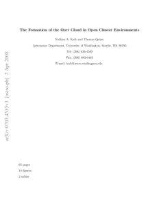 The Formation of the Oort Cloud in Open Cluster Environments Nathan A. Kaib and Thomas Quinn Astronomy Department, University of Washington, Seattle, WA 98195