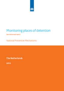Monitoring places of detention Second annual report National Preventive Mechanisms  The Netherlands