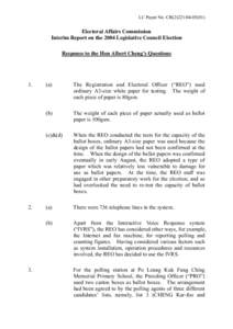 LC Paper No. CB[removed])  Electoral Affairs Commission Interim Report on the 2004 Legislative Council Election Response to the Hon Albert Cheng’s Questions