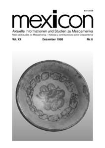 B[removed]F  Aktuelle Informationen und Studien zu Mesoamerika News and studies on Mesoamerica – Noticias y contribuciones sobre Mesoamérica  Vol. XX