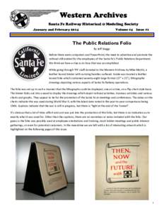 Western Archives Santa Fe Railway Historical & Modeling Society January and February 2014 Volume #4