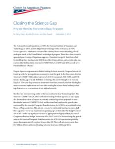 Closing the Science Gap Why We Need to Reinvest in Basic Research By Harry Stein, Jennifer Erickson, and Alex Rowell September 2, 2014