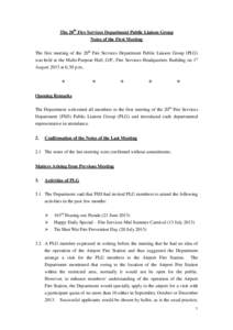The 20th Fire Services Department Public Liaison Group Notes of the First Meeting The first meeting of the 20th Fire Services Department Public Liaison Group (PLG) was held at the Multi-Purpose Hall, G/F., Fire Services 