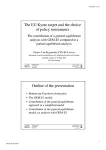 :17  The EU Kyoto target and the choice of policy instruments The contribution of a general equilibrium analysis with GEM-E3 compared to a