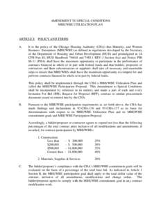 AMENDMENT TO SPECIAL CONDITIONS MBE/WBE UTILIZATION PLAN ARTICLE I: POLICY AND TERMS A.