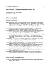 IAAF Alt-katholische VeröffentlichungenAltkatholische Veröffentlichungen des Jahres 2015 Zusammengestellt von Theresa Hüther