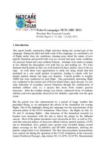 Polar 6 campaign NETCARE 2014 Resolute Bay/Nunavut/Canada Weekly Report 2: 14. July – 24.July 2014 ___________________________________________________________________________  1. Introduction