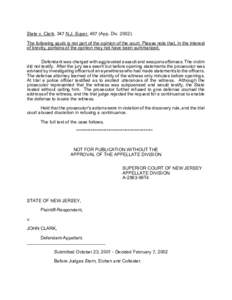 State v. Clark, 347 N.J. Super[removed]App. Div[removed]The following squib is not part of the opinion of the court. Please note that, in the interest of brevity, portions of the opinion may not have been summarized. Defen