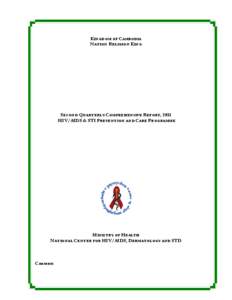 AIDS / National Centre for HIV/AIDS Dermatology and STDs /  Cambodia / HIV / Sexually transmitted disease / HIV/AIDS in East Timor / HIV/AIDS in El Salvador / HIV/AIDS / Health / Medicine