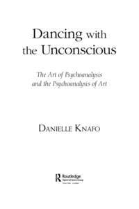 Dancing with the Unconscious