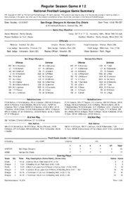 Regular Season Game #12 National Football League Game Summary NFL Copyright © 2007 by The National Football League. All rights reserved. This summary and play-by-play is for the express purpose of assisting media in