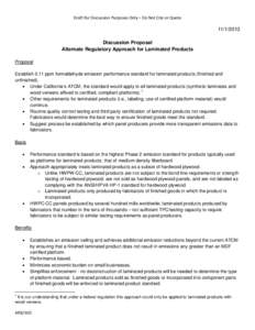 Draft for Discussion Purposes Only – Do Not Cite or Quote[removed]Discussion Proposal Alternate Regulatory Approach for Laminated Products Proposal