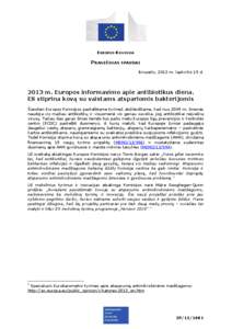 EUROPOS KOMISIJA  PRANEŠIMAS SPAUDAI Briuselis, 2013 m. lapkričio 15 d[removed]m. Europos informavimo apie antibiotikus diena.