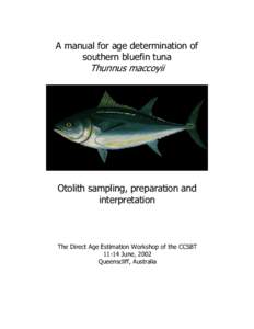 Auditory system / Otolith / Paleontology / Southern bluefin tuna / Tuna / Identification of aging in fish / Otolith microchemical analysis / Fish / Scombridae / Fish anatomy