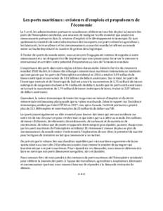 Les ports maritimes : créateurs d’emplois et propulseurs de l’économie Le 5 avril, les administrations portuaires canadiennes célébreront une fois de plus la Journée des ports de l’hémisphère occidental, une