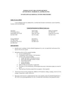 DUBOIS COUNTY HEALTH DEPARTMENT 1187 SOUTH ST. CHARLES ST., JASPER, INON-SITE SEWAGE DISPOSAL SYSTEM PROCEDURES SOIL EVALUATION A soil evaluation must be conducted by a certified Soil Scientist to determine system